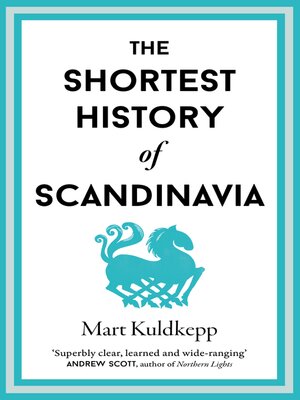 cover image of The Shortest History of Scandinavia